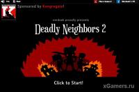 Deadly Neighbors 2 