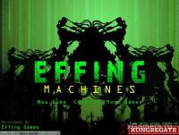 Effing Machines - flash game online free