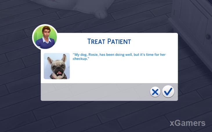 Confirm: Treat Patient. The Sims 4 Vet Clinic