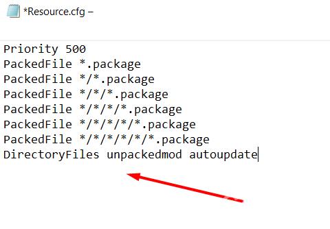 Insert the line (Directory Files unpacked mod autoupdate) in Resource.cfg file