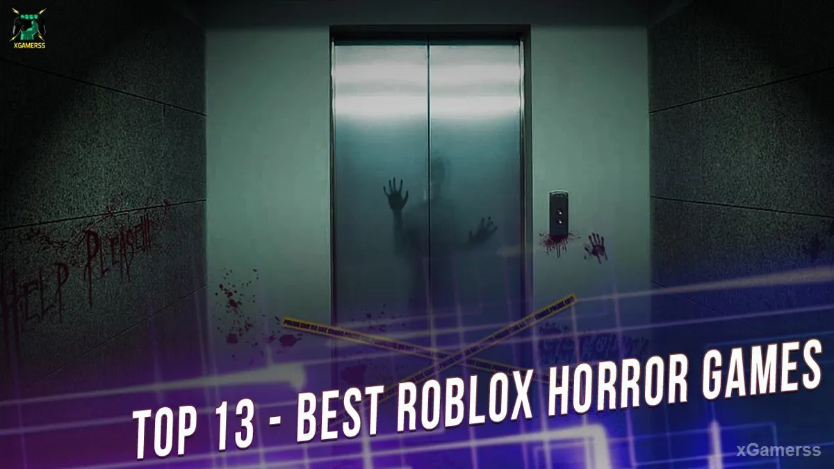 Top 13 - Best Roblox Horror Games