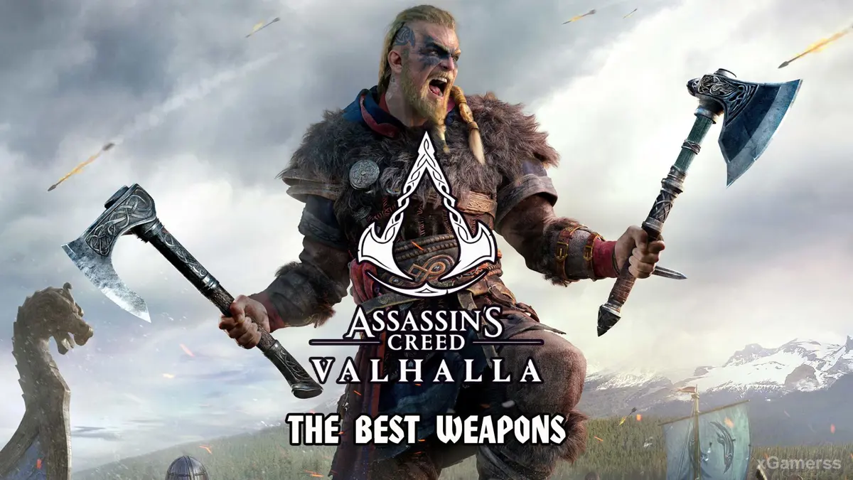 Assassin's Creed Valhalla - Top 10 best weapons and where to find them?