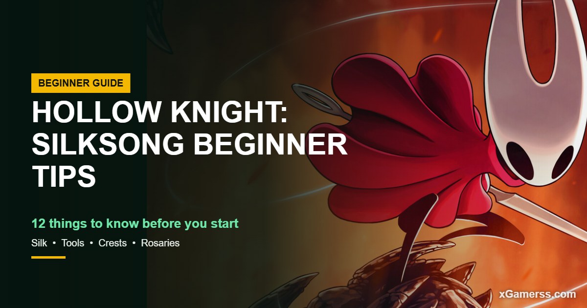 Hollow Knight: Silksong Beginner Tips: 12 Things to Know Before You Start