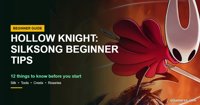 Hollow Knight: Silksong Beginner Tips: 12 Things to Know Before You Start