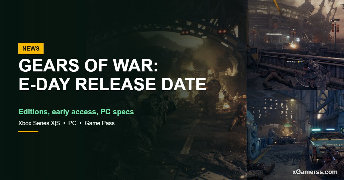 Gears of War: E-Day Release Date, Editions, Early Access, Game Pass and PC Specs