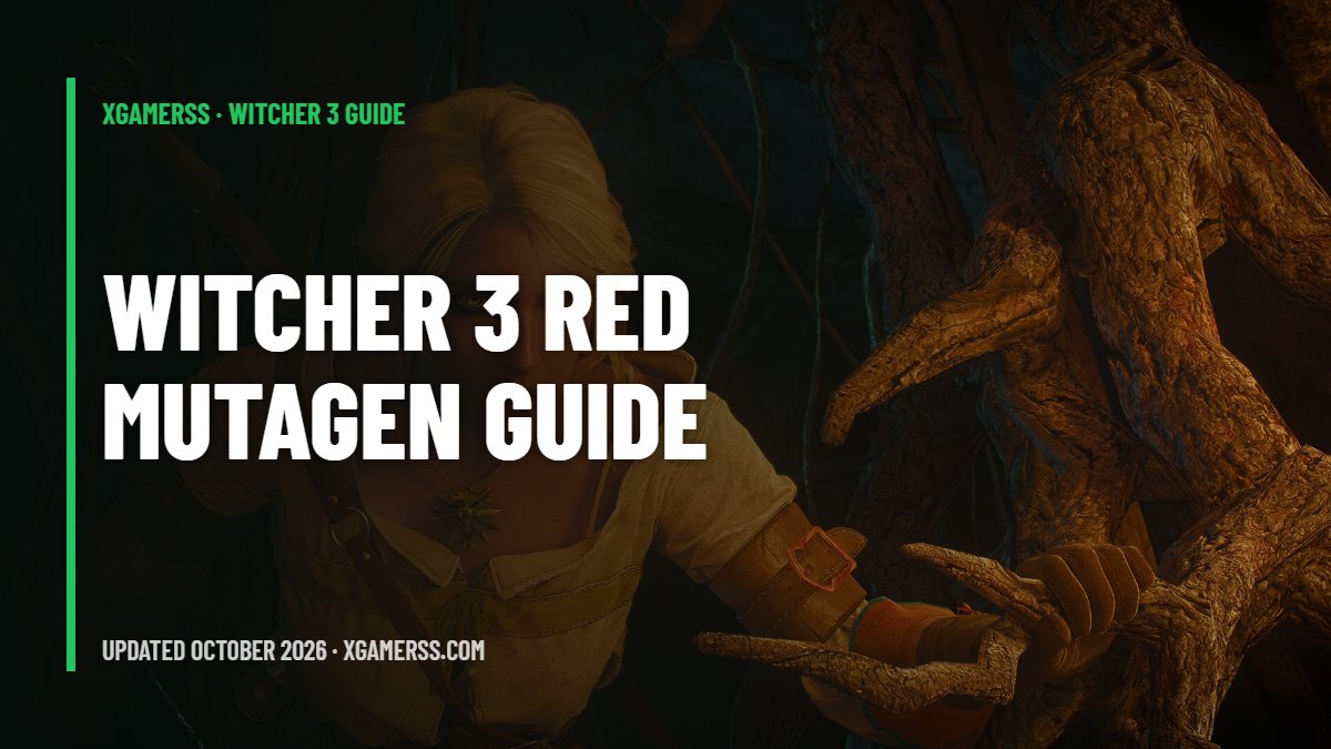 The Witcher 3 Red Mutagen Guide: Lesser, Regular and Greater Bonuses, Farming and Crafting