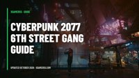 6th Street Gang in Cyberpunk 2077: Territory, Leaders, Gigs, Loot and How to Deal With Them