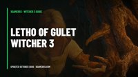 Letho of Gulet in The Witcher 3: Complete Character Guide and Questline