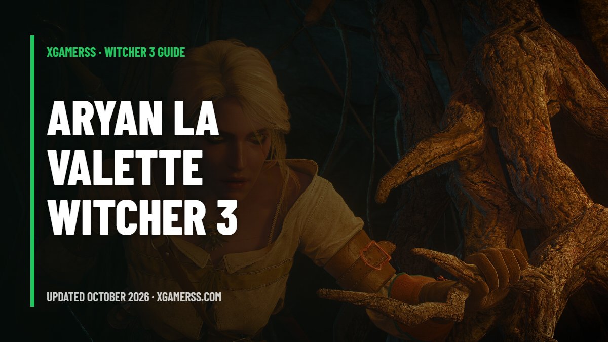 Aryan La Valette in The Witcher 3: Choices, Consequences and Storyline Explained