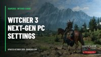 Witcher 3 Next-Gen PC Performance Guide: Best Settings, DX11 vs DX12, Ray Tracing, DLSS & FSR
