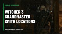 Witcher 3 Grandmaster Smith Location: Where to Find Lafargue and Every Master Crafter