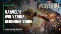Marvel's Wolverine: How Long to Beat, Difficulty Settings and Beginner Tips
