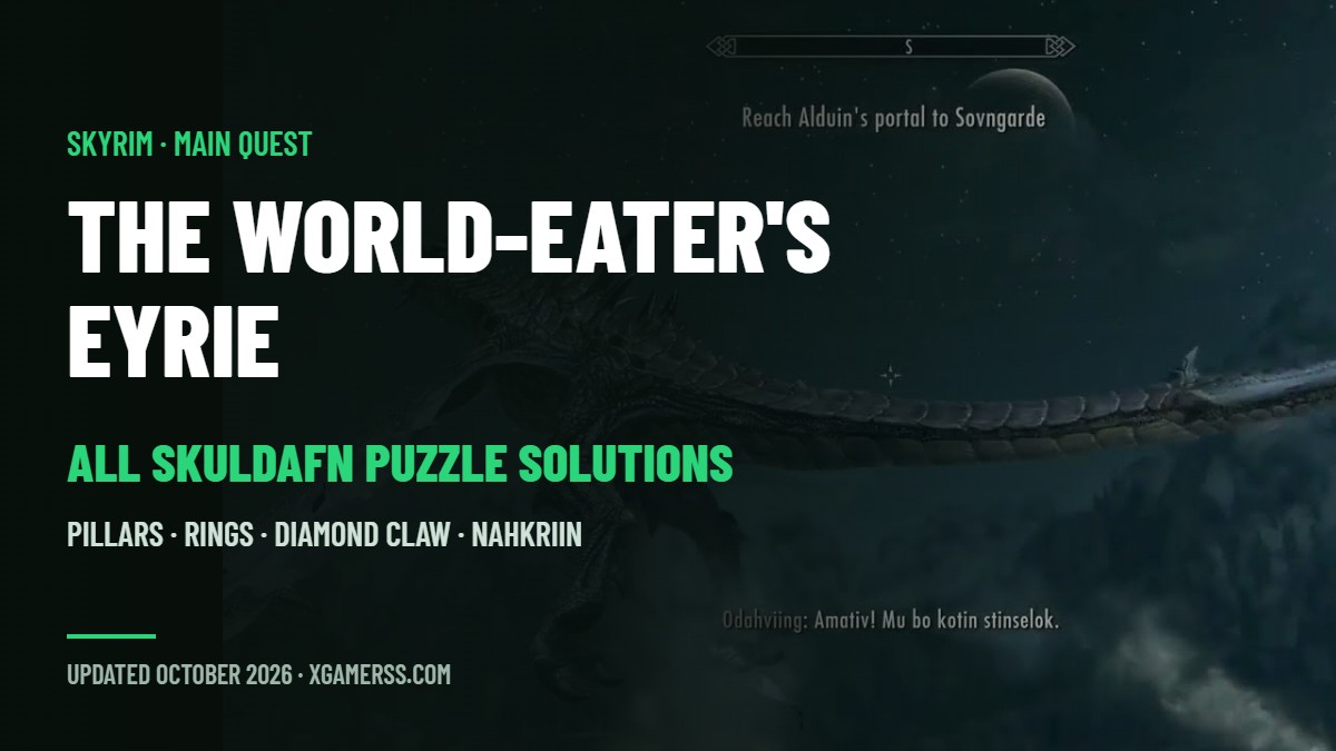 The World-Eater's Eyrie in Skyrim: All Skuldafn Puzzle Solutions and Nahkriin