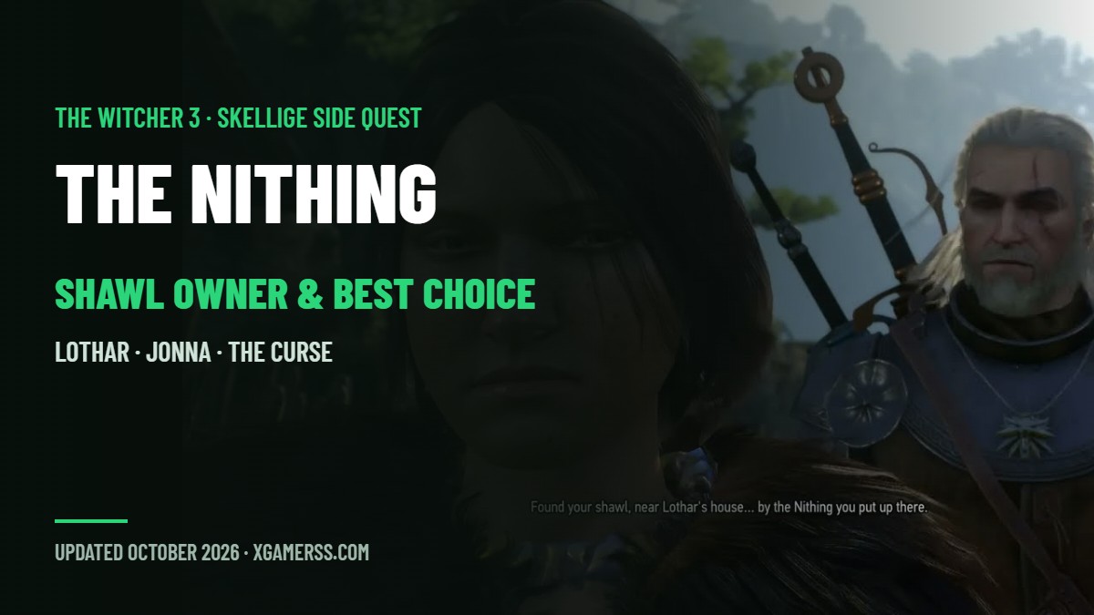 The Nithing in The Witcher 3: Who Owns the Shawl, Jonna and the Best Choice