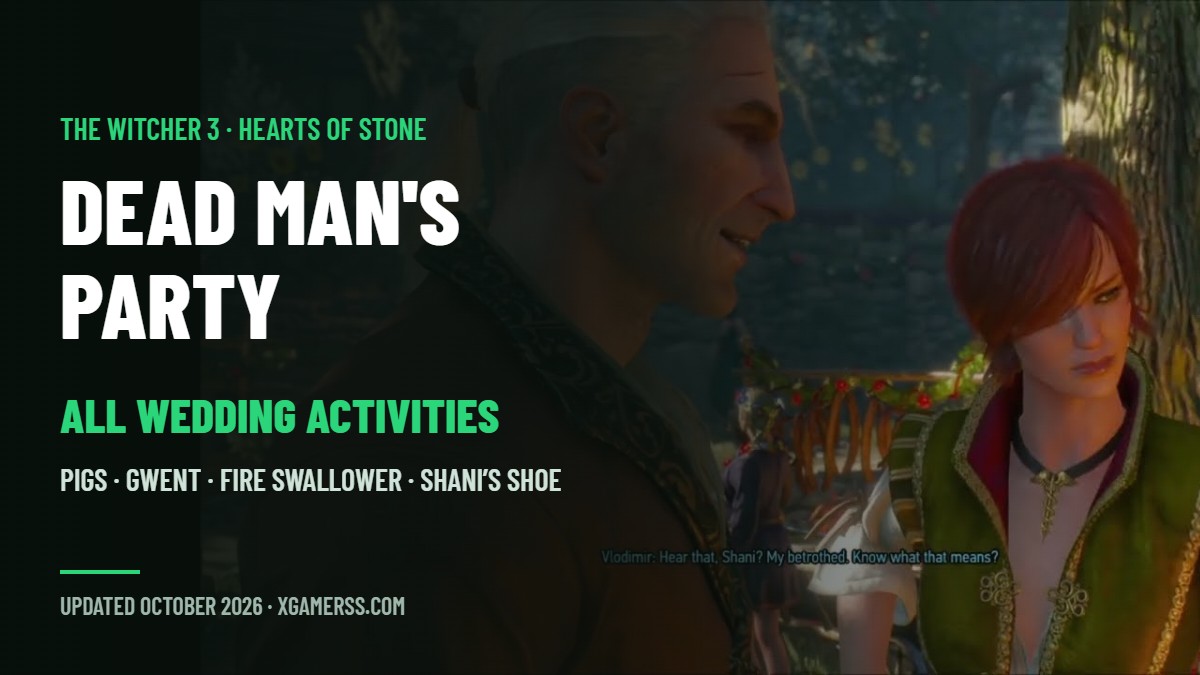 Dead Man's Party in The Witcher 3: All Wedding Activities, Shani's Shoe and the Achievement