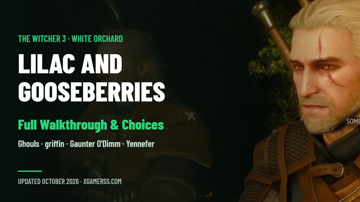 Lilac and Gooseberries in The Witcher 3: Full Walkthrough, Who to Talk To, Choices and Rewards