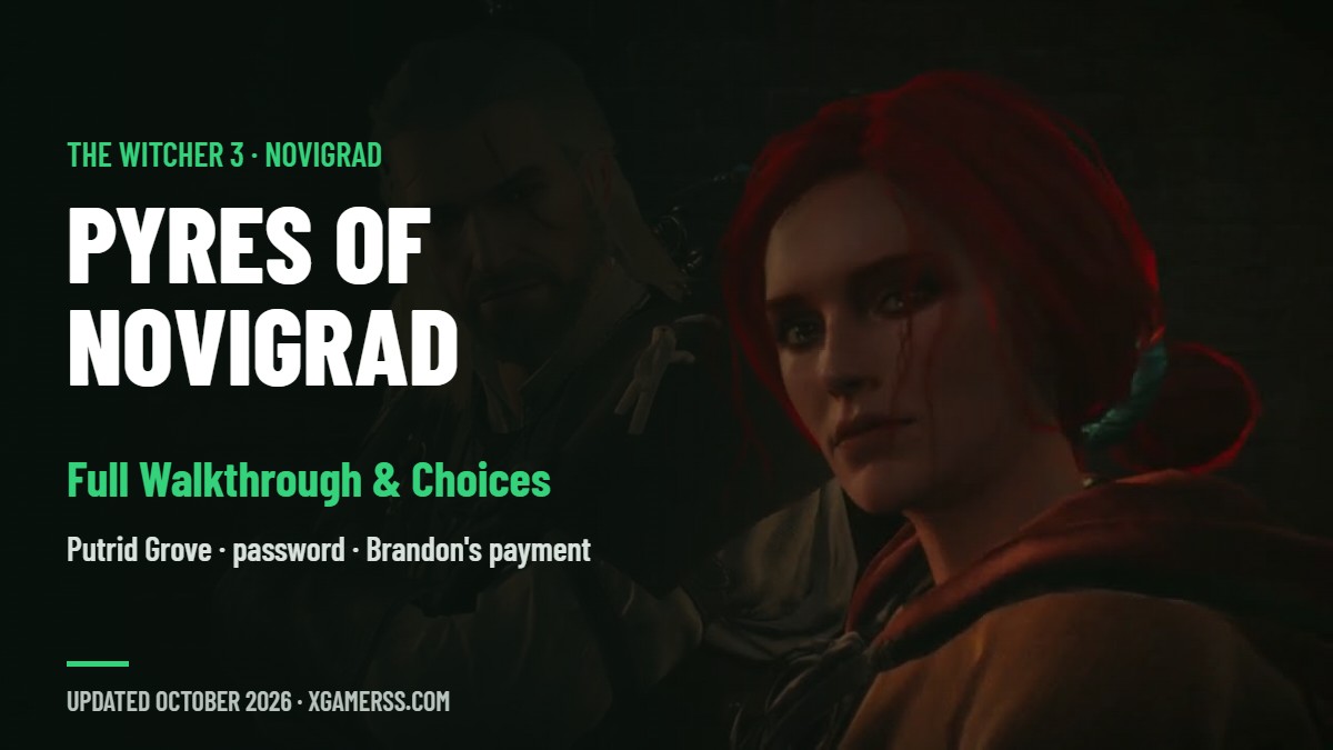 Pyres of Novigrad in The Witcher 3: How to Find the Putrid Grove, the Password and Brandon's Payment