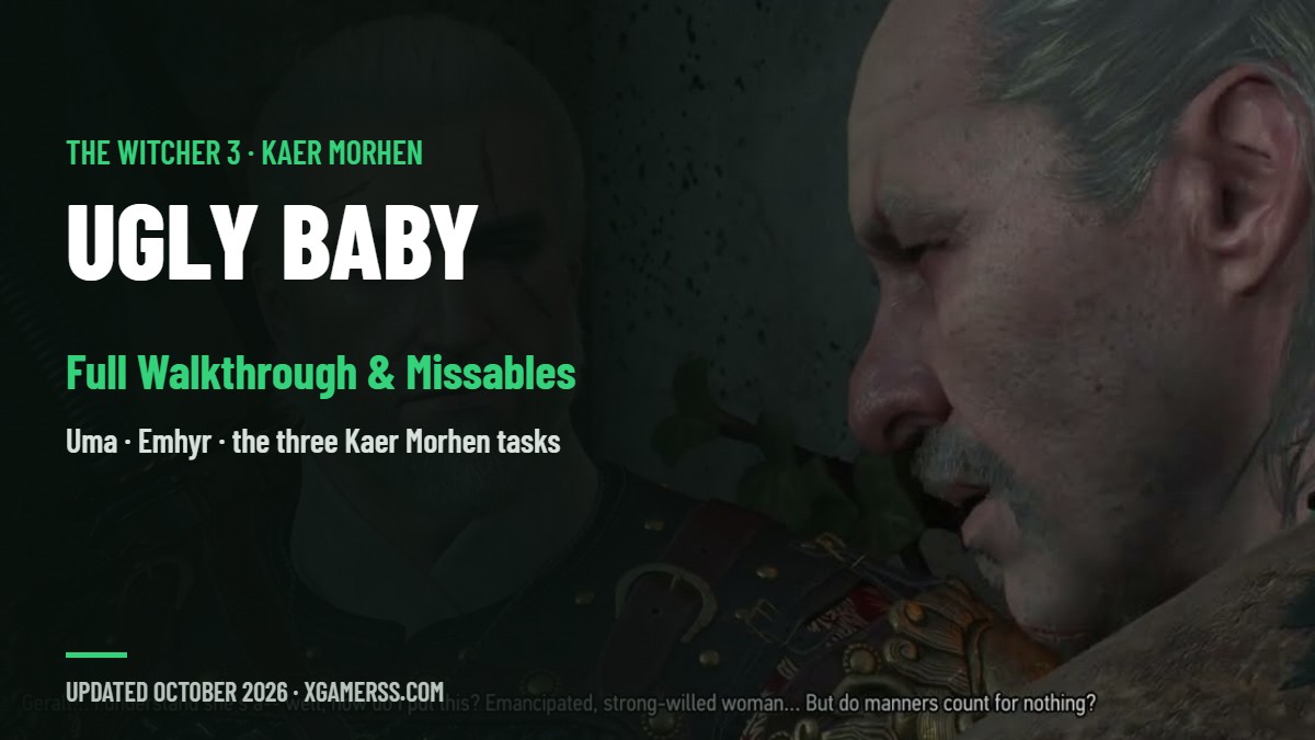 Ugly Baby in The Witcher 3: Missable Quests, Taking Uma to Kaer Morhen and the Three Keep Tasks